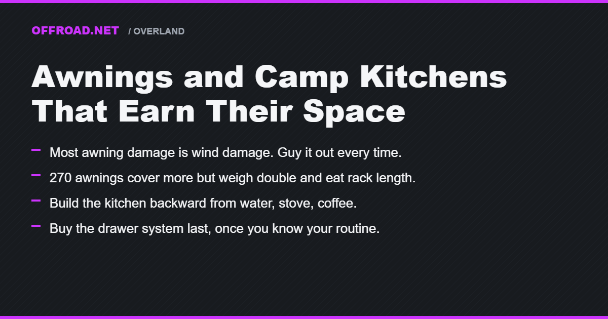 Awnings, Shade, and Camp Kitchen Setups That Earn Their Space