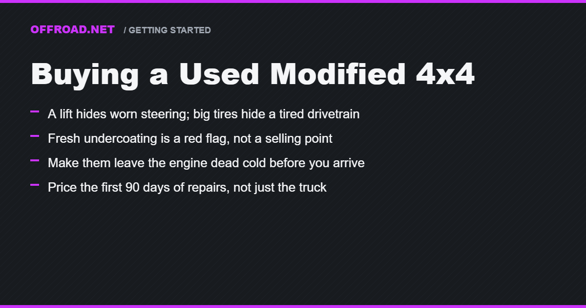 Buying a Used Modified 4x4: What to Check Before You Hand Over Money