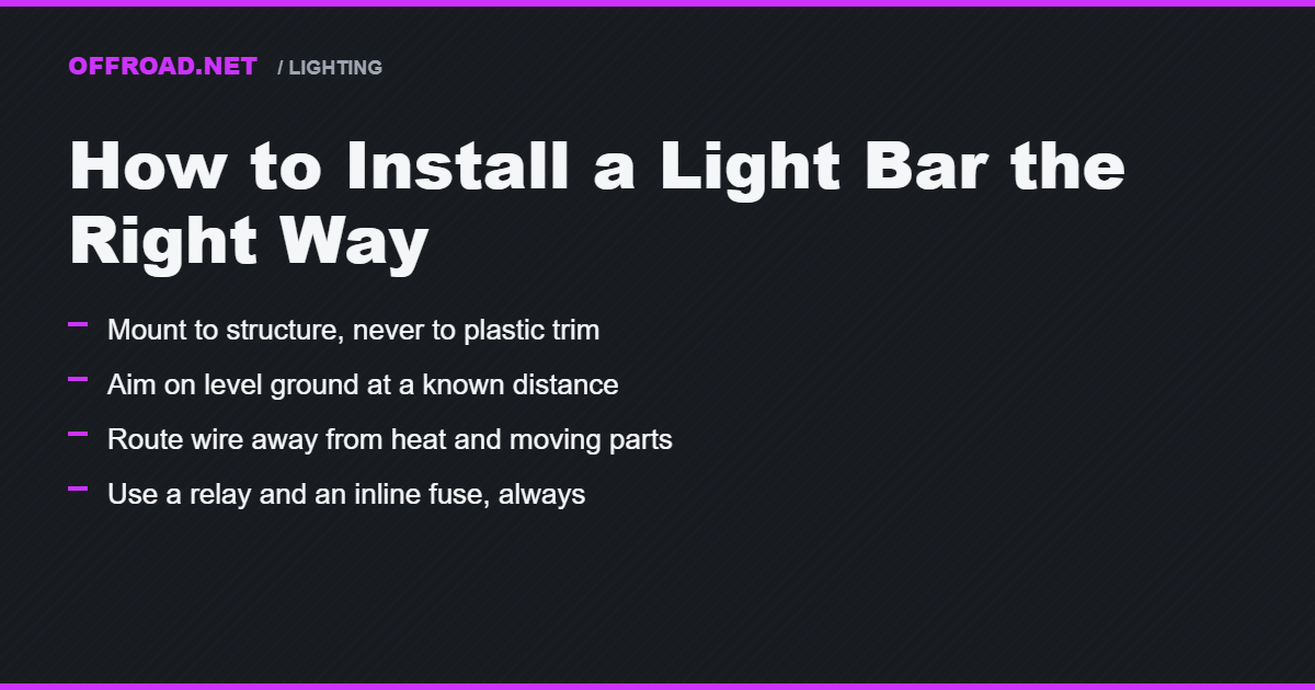 How to Install a Light Bar the Right Way
