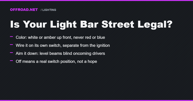 Is Your Light Bar Street Legal? What Actually Gets Regulated