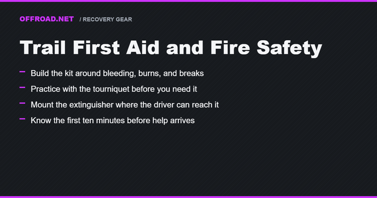 Trail First Aid and Vehicle Fire Safety: What to Carry and What to Do Before Help Arrives